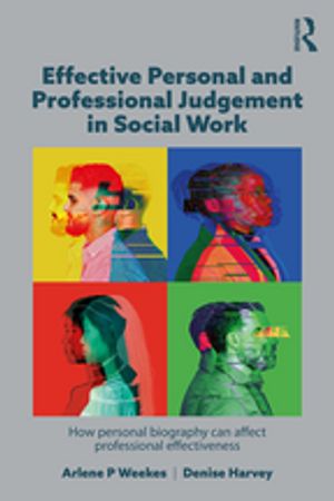 ŷKoboŻҽҥȥ㤨Effective Personal and Professional Judgement in Social Work How personal biography can affect professional effectivenessŻҽҡ[ Arlene Weekes ]פβǤʤ5,697ߤˤʤޤ