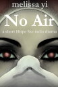 No Air A short medical radio drama featuring Hop