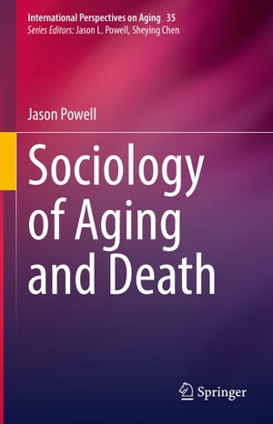 Sociology of Aging and Death