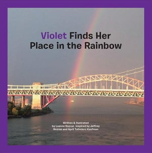Violet Finds Her Place in the Rainbow