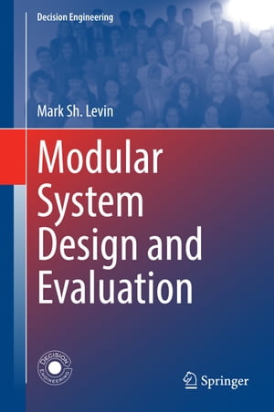 Modular System Design and Evaluation