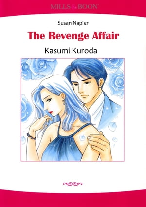 THE REVENGE AFFAIR (Mills & Boon Comics)