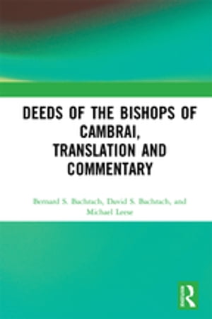 Deeds of the Bishops of Cambrai, Translation and Commentary