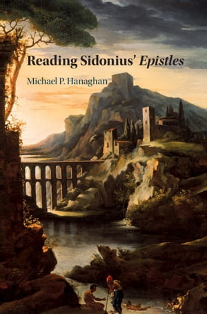 Reading Sidonius' Epistles