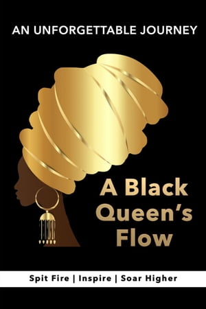 A Black Queen's Flow | A Journey of Self-Discove