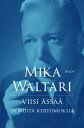 Viisi ss ja muita kertomuksia【電子書籍】 Mika Waltari