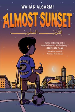 Almost Sunset A Graphic Novel【電子書籍】[ Wahab Algarmi ]