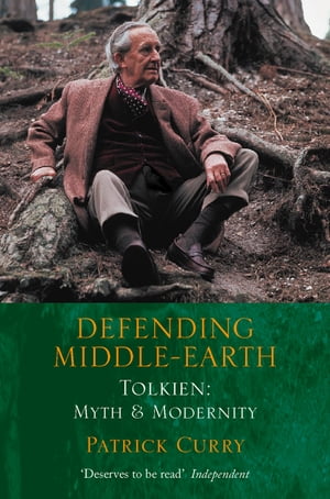 Defending Middle-earth: Tolkien: Myth and Modern