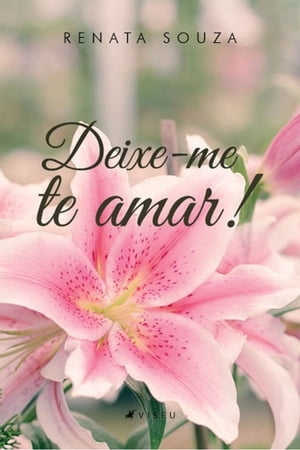 Deixe-me te amar!Żҽҡ[ Renata Souza ]