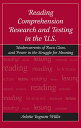 Reading Comprehension Research and Testing in the U.S. Undercurrents of Race, Class, and Power in the Struggle for Meaning【電..