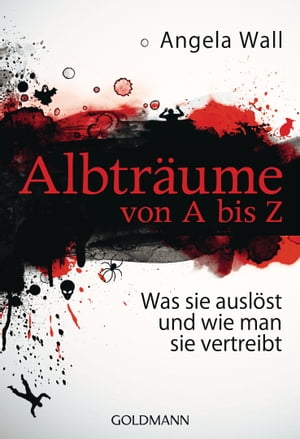 Albträume von A bis Z