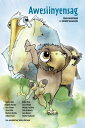 Awesiinyensag Dibaajimowinan Ji-Gikinoo'amaageng【電子書籍】