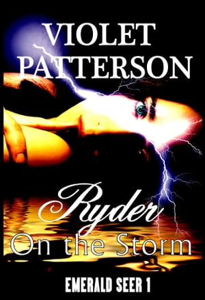 Ryder on the Storm: Emerald Seer 1