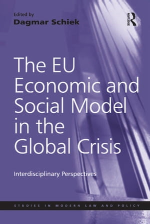 The EU Economic and Social Model in the Global Crisis