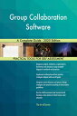 Group Collaboration Software A Complete Guide - 2020 Edition【電子書籍】[ Gerardus Blo...