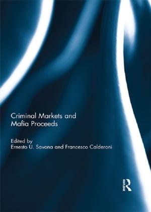 ŷKoboŻҽҥȥ㤨Criminal Markets and Mafia ProceedsŻҽҡۡפβǤʤ7,343ߤˤʤޤ