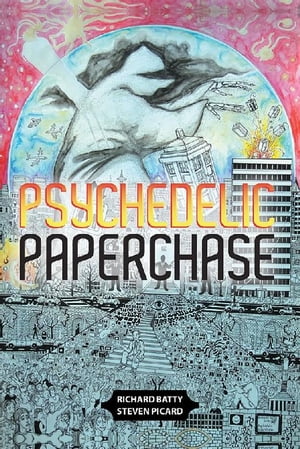 ŷKoboŻҽҥȥ㤨Psychedelic PaperchaseŻҽҡ[ Richard Batty ]פβǤʤ607ߤˤʤޤ
