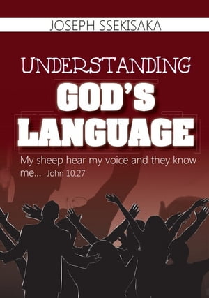 UNDERSTANDING GOD'S LANGUAGE