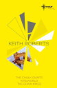 Keith Roberts SF Gateway Omnibus The Chalk Giants, Kiteworld, The Grain Kings