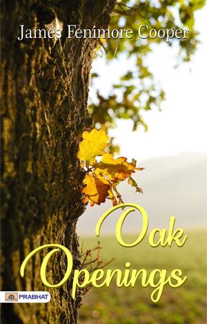 ŷKoboŻҽҥȥ㤨Oak OpeningsŻҽҡ[ James Fenimore Cooper ]פβǤʤ162ߤˤʤޤ