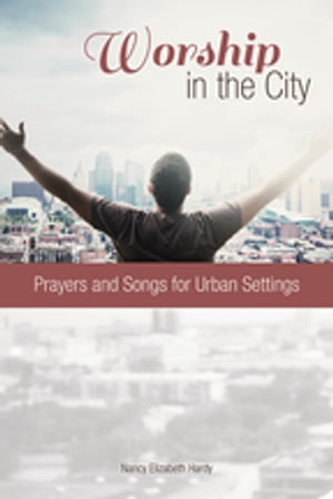 Worship in the City