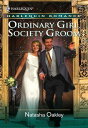 Ordinary Girl, Society Groom (Mills & Boon Cheri