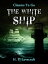 The White ShipŻҽҡ[ H. P. Lovecraft ]