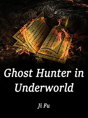 Ghost Hunter in Underworld Volume 3Żҽҡ[ Ji Fu ]