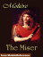 The Miser (Mobi Classics)