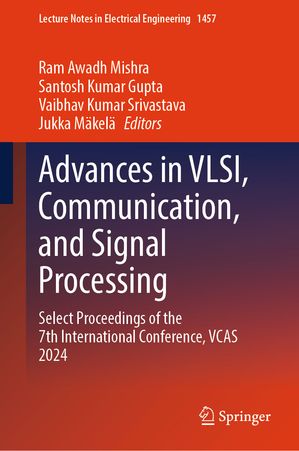 ŷKoboŻҽҥȥ㤨Advances in VLSI, Communication, and Signal Processing Select Proceedings of the 7th International Conference, VCAS 2024ŻҽҡۡפβǤʤ34,033ߤˤʤޤ