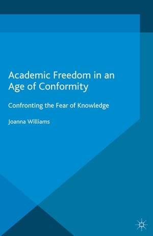 Academic Freedom in an Age of Conformity