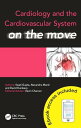 Cardiology and Cardiovascular System on the Move【電子書籍】