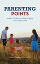 Parenting Points 99 Bits of Wisdom to Raise a Happy and Capable Child (English V...