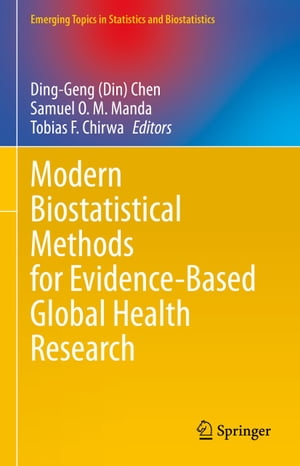 Modern Biostatistical Methods for Evidence-Based Global Health Research