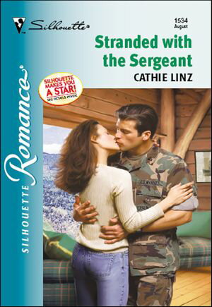 Stranded with the Sergeant【電子書籍】[ Cathie Linz ]