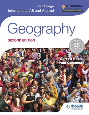 Cambridge International AS and A Level Geography second edition【電子書籍】 Garrett Nagle
