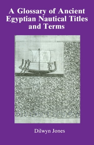 Glossary Of Ancient Egyptian Nautical Terms