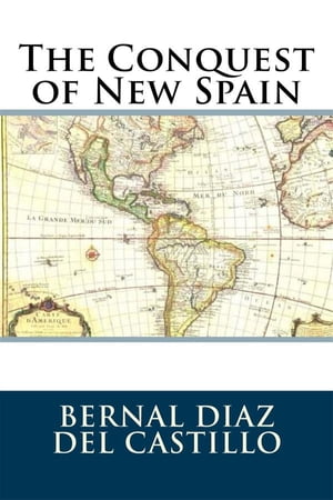 The Conquest of New Spain