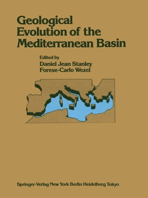 Geological Evolution of the Mediterranean Basin