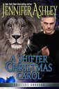 A Shifter Christmas Carol【電子書籍】[ Jen