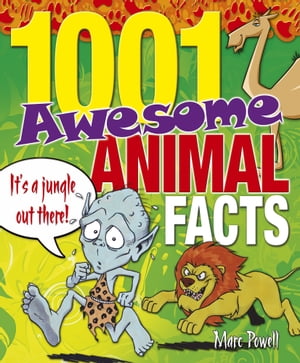ŷKoboŻҽҥȥ㤨1001 Awesome Animal FactsŻҽҡ[ Marc Powell ]פβǤʤ299ߤˤʤޤ