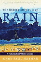 ŷKoboŻҽҥȥ㤨The Desert Smells Like Rain A Naturalist in O'odham CountryŻҽҡ[ Gary Paul Nabhan ]פβǤʤ2,132ߤˤʤޤ