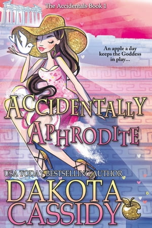 Accidentally Aphrodite The Accidentals, #1【電