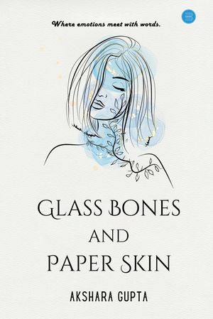 ŷKoboŻҽҥȥ㤨Glass Bones and Paper SkinŻҽҡ[ Akshara Gupta ]פβǤʤ292ߤˤʤޤ