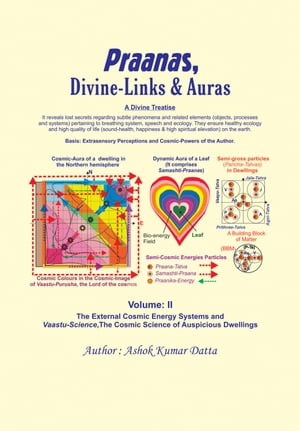 Praanas, Divine-Links & Auras: Volume II
