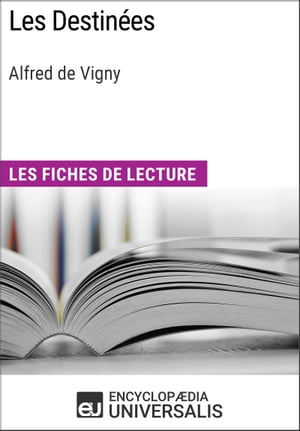 Les Destinées d'Alfred de Vigny