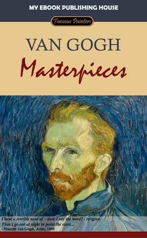 ＜p＞Vincent Van Gogh＜br /＞ Dutch Post-Impressionist Painter＜br /＞ In the world of art, Vincent van Gogh masterpieces are some of the most famous works of all. Vincent van Gogh created over 900 paintings in just under a decade and some of those works are indeed, masterpieces. A few of the most important ones are presented in this book.＜/p＞ ＜p＞I have a terrible need of - dare I say the word? -religion. Then I go out at night to paint the stars...＜br /＞ - Vincent van Gogh, Arles, 1888＜/p＞画面が切り替わりますので、しばらくお待ち下さい。 ※ご購入は、楽天kobo商品ページからお願いします。※切り替わらない場合は、こちら をクリックして下さい。 ※このページからは注文できません。