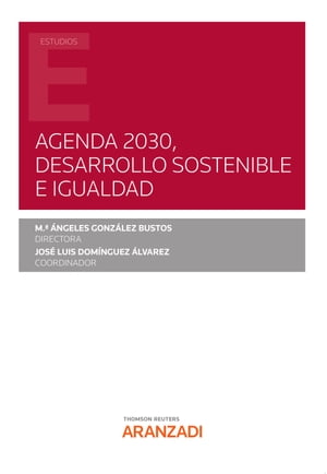 Agenda 2030, Desarrollo Sostenible e IgualdadŻҽҡ[ Jos? Luis Dom?nguez Alvarez ]