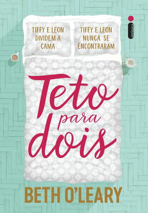 Teto para dois (Livro que deu origem ? s?rie da Paramount)【電子書籍】[ Beth O’Leary ]
