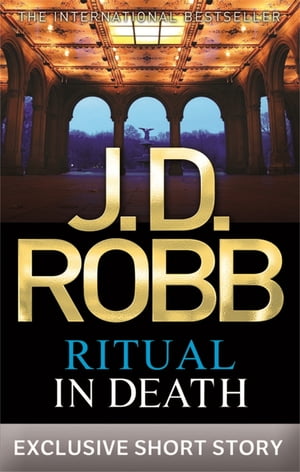 Ritual In Death【電子書籍】[ J. D. Robb ]